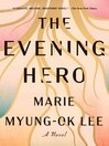 Cover image for The Evening Hero